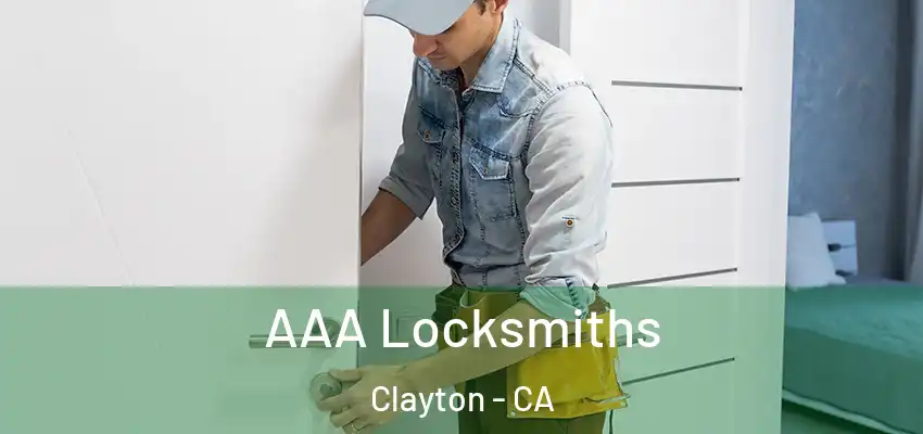  AAA Locksmiths Clayton - CA