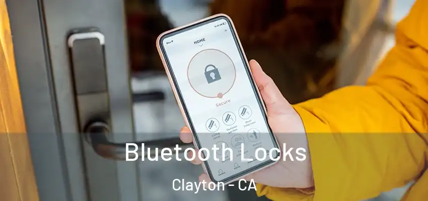  Bluetooth Locks Clayton - CA