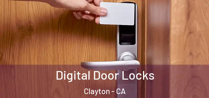  Digital Door Locks Clayton - CA