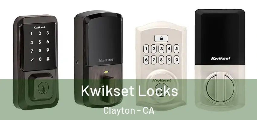  Kwikset Locks Clayton - CA