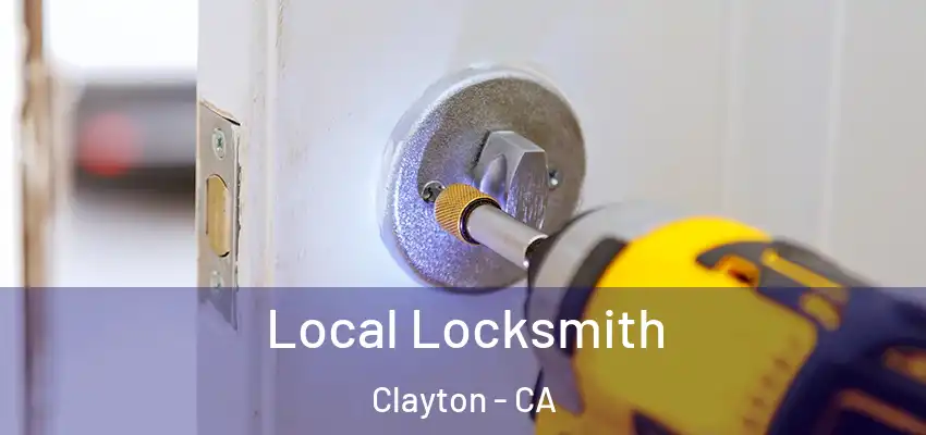  Local Locksmith Clayton - CA